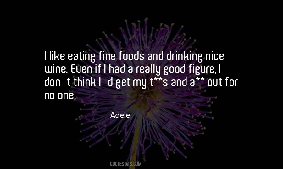 Adele's Quotes #1109687