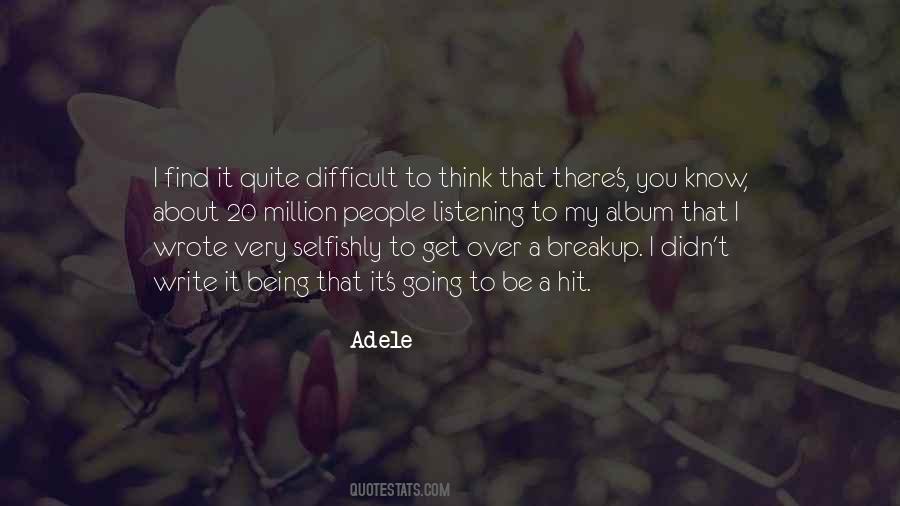 Adele's Quotes #1444997