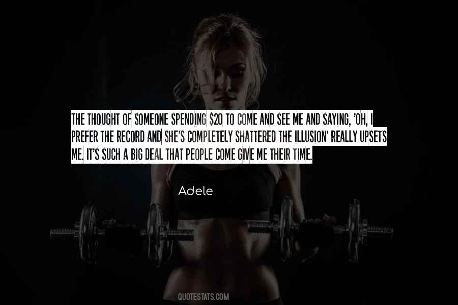 Adele's Quotes #1876693