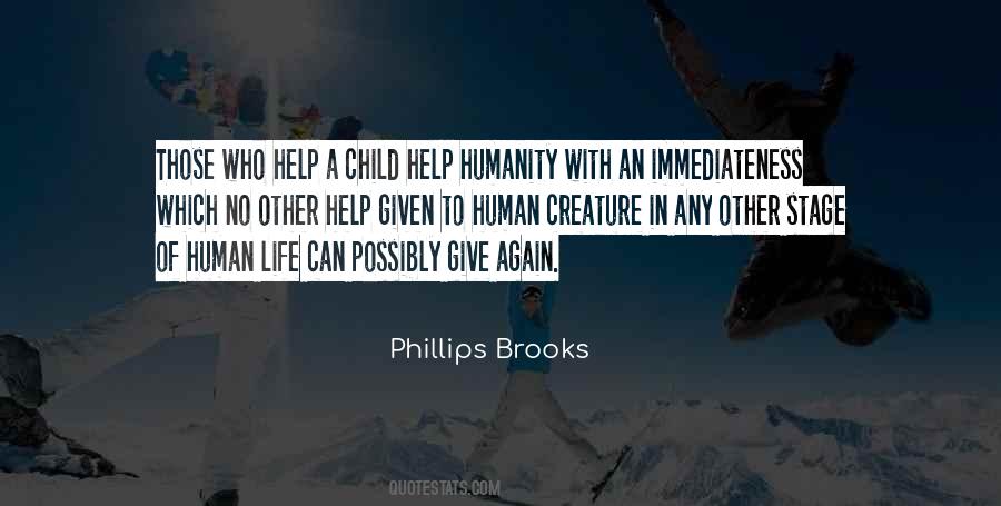 Help Humanity Quotes #1431190