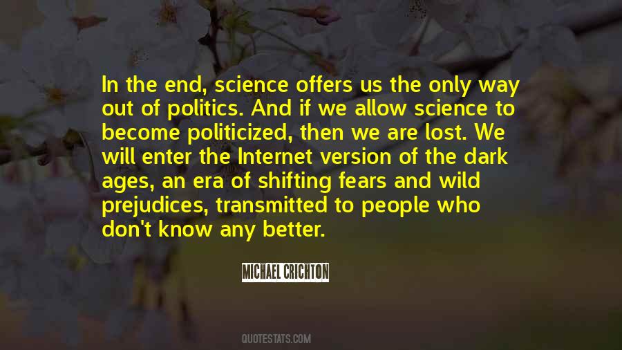 Politicized Science Quotes #29135