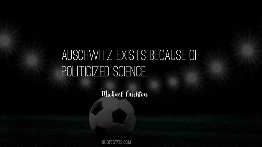Politicized Science Quotes #384882