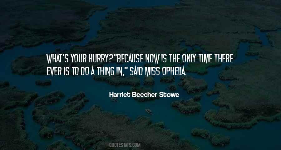 Miss Harriet Quotes #1227238