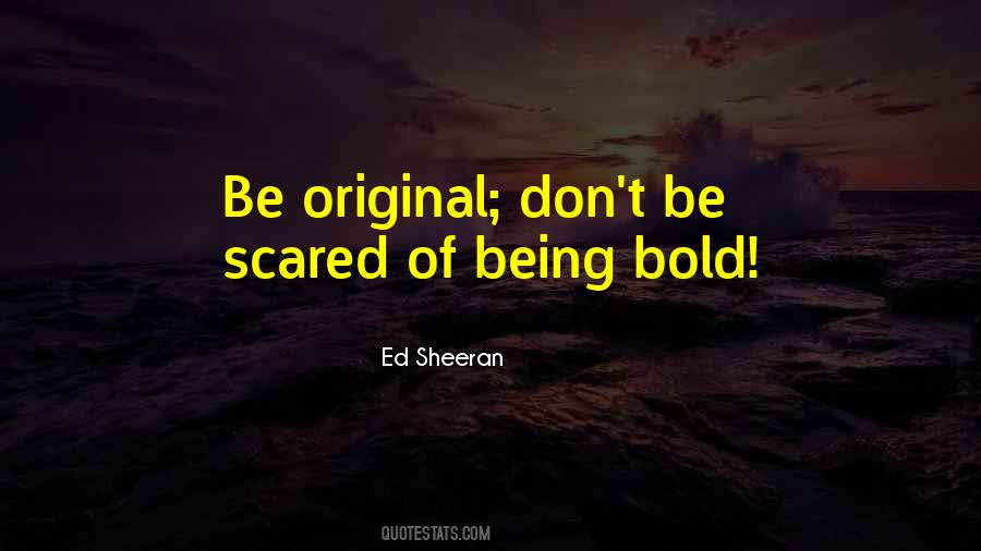 Be Original Quotes #1662316