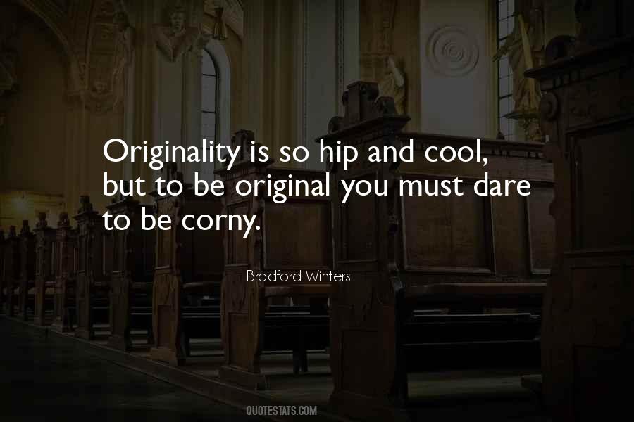 Be Original Quotes #980543