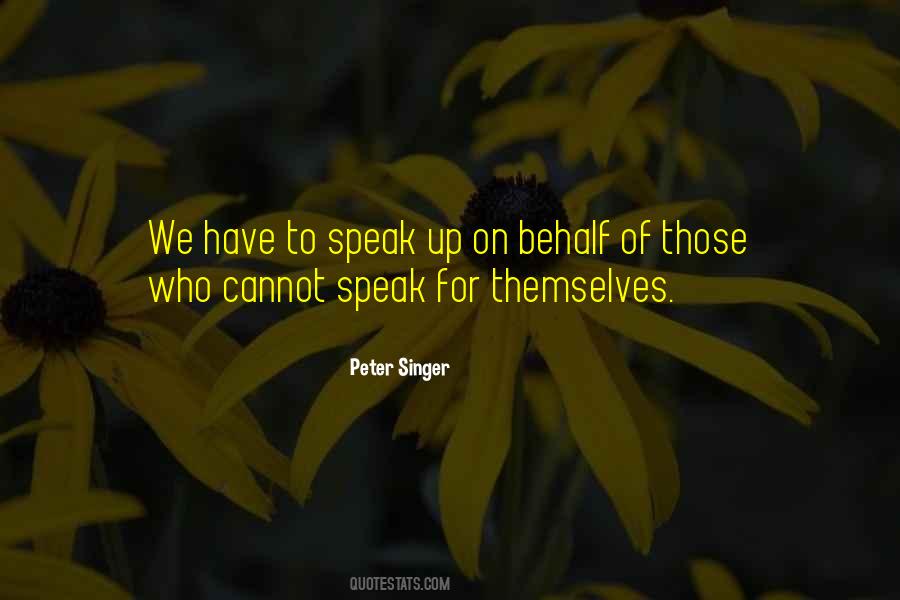 Speak For Quotes #1260264