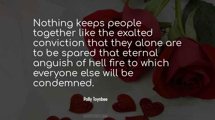 Be Like Fire Quotes #447608