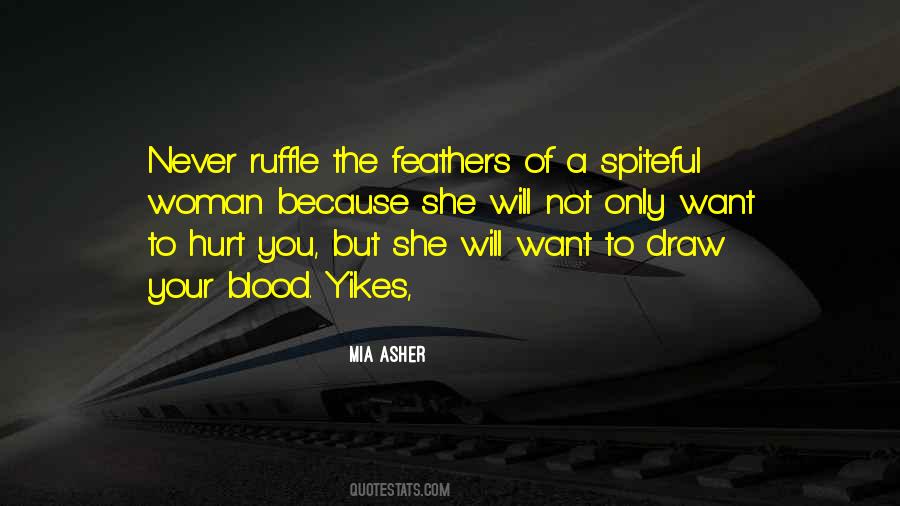 Ruffle Your Feathers Quotes #200334