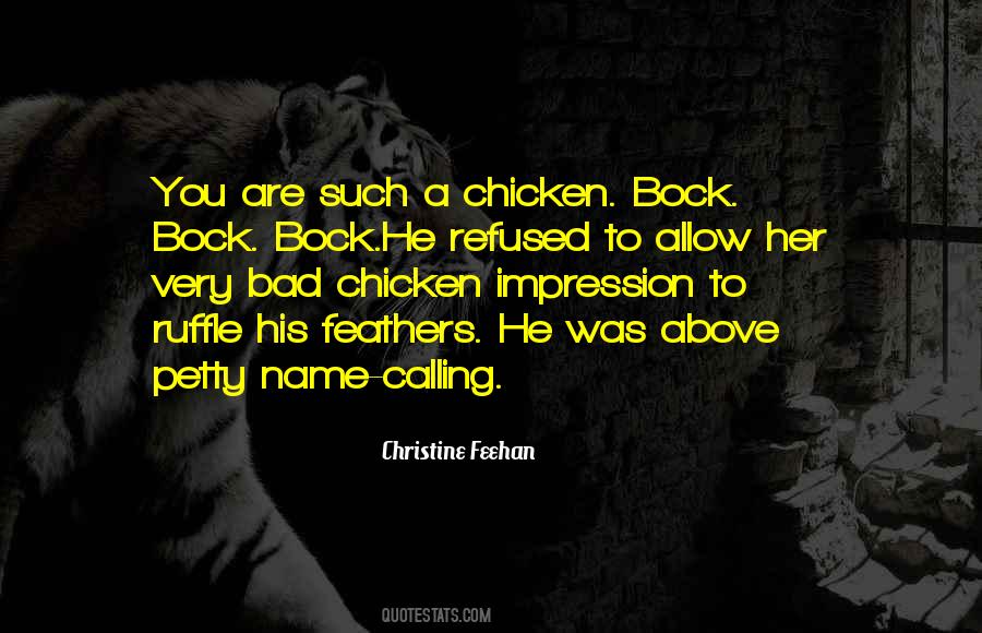 Ruffle Your Feathers Quotes #39264