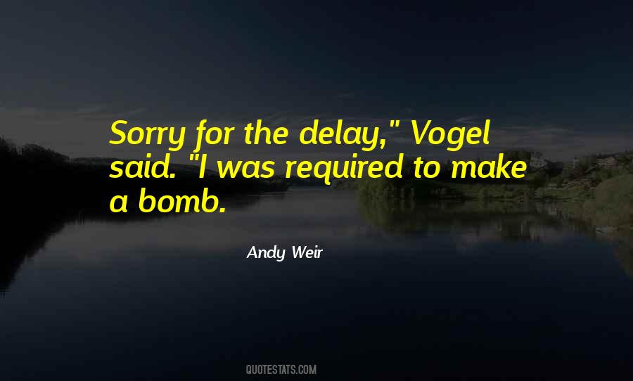 A Bomb Quotes #1434408