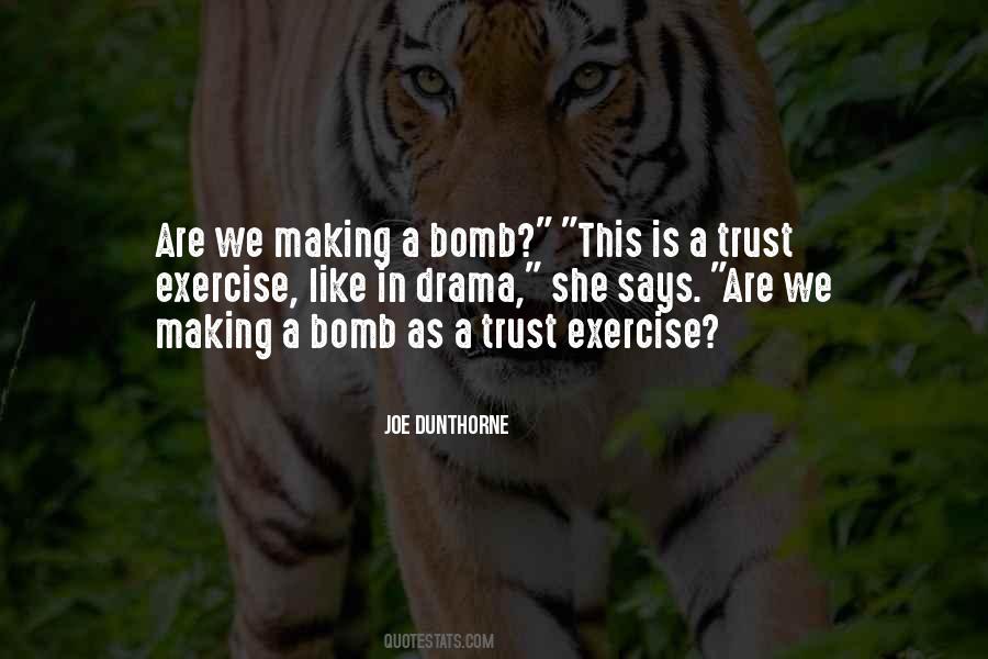 A Bomb Quotes #1460753