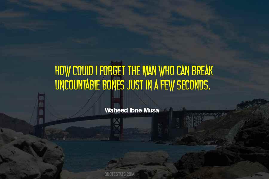 A Few Seconds Quotes #1237161