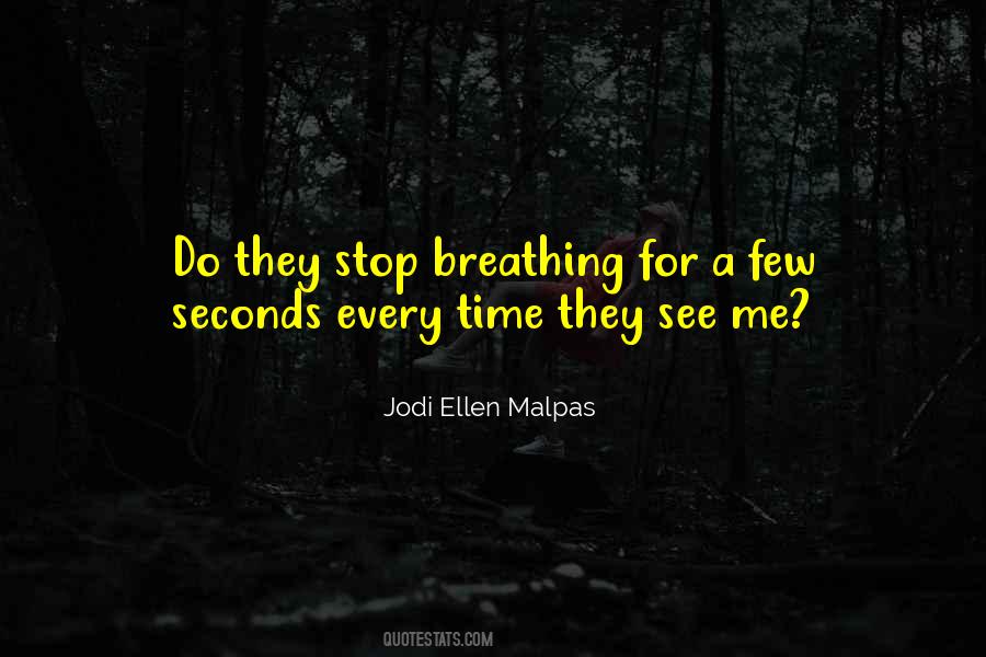 A Few Seconds Quotes #481671