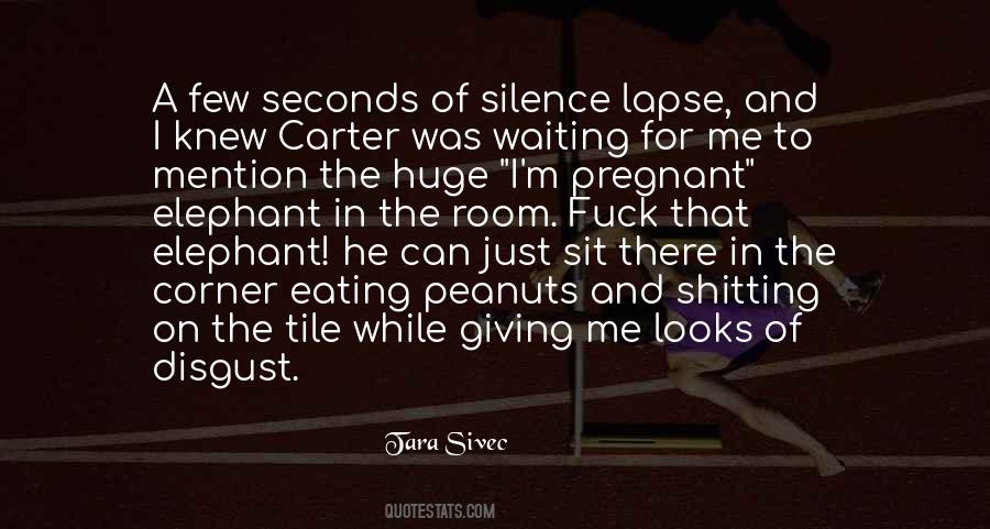 A Few Seconds Quotes #648110