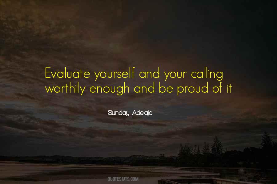 Evaluate Yourself Quotes #285336
