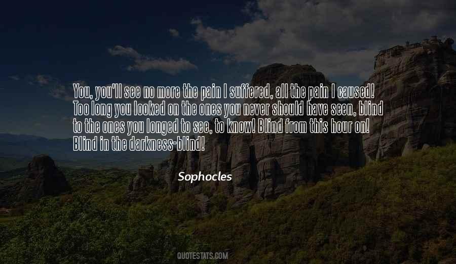 Pain Caused Quotes #1477236