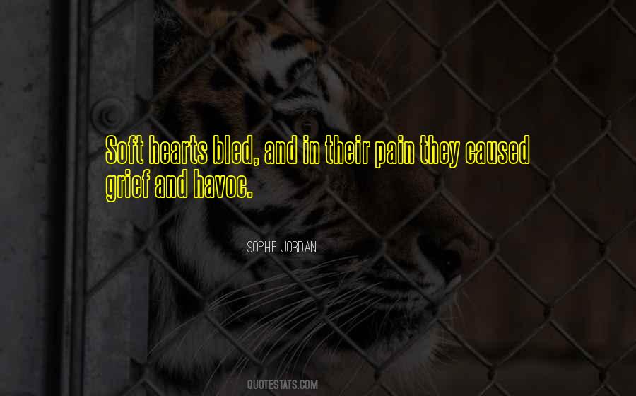 Pain Caused Quotes #1663995