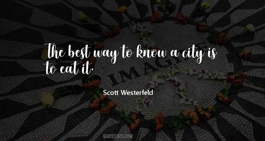 City Is Quotes #1170872