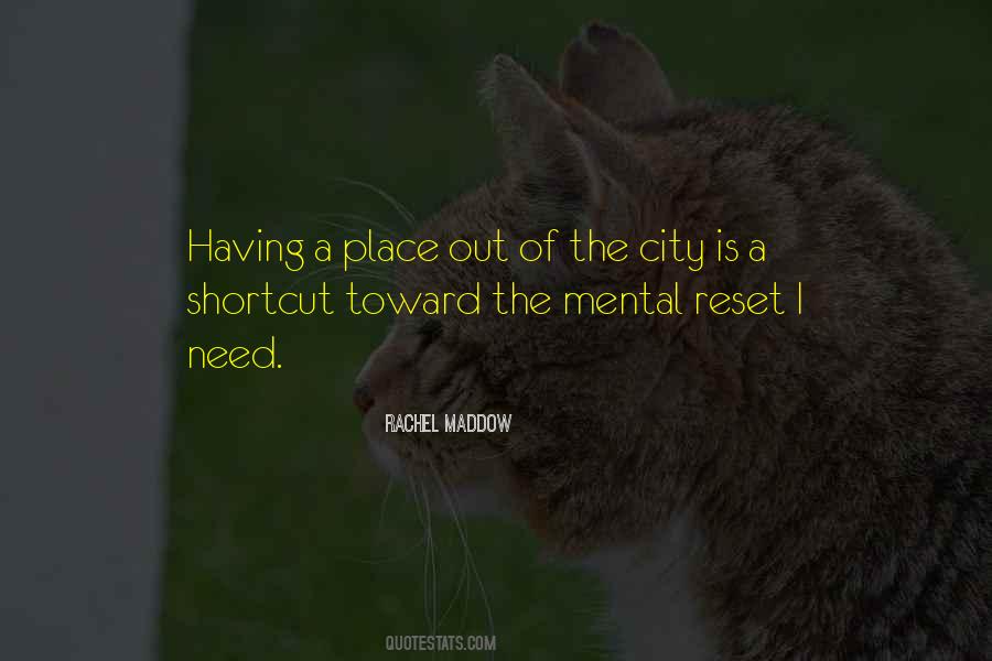 City Is Quotes #1260739