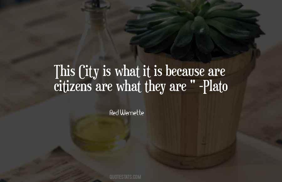 City Is Quotes #1727916