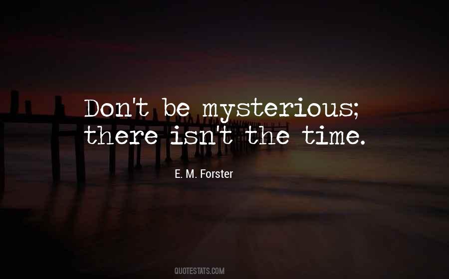 Be Mysterious Quotes #1793271