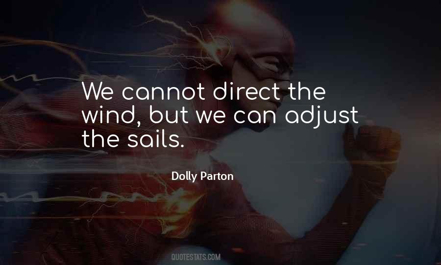 Adjust The Sails Quotes #1258809