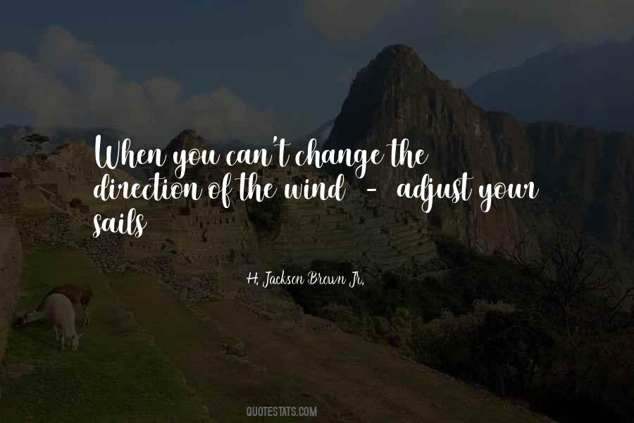 Adjust The Sails Quotes #164667