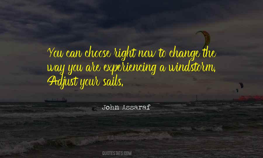 Adjust The Sails Quotes #964984