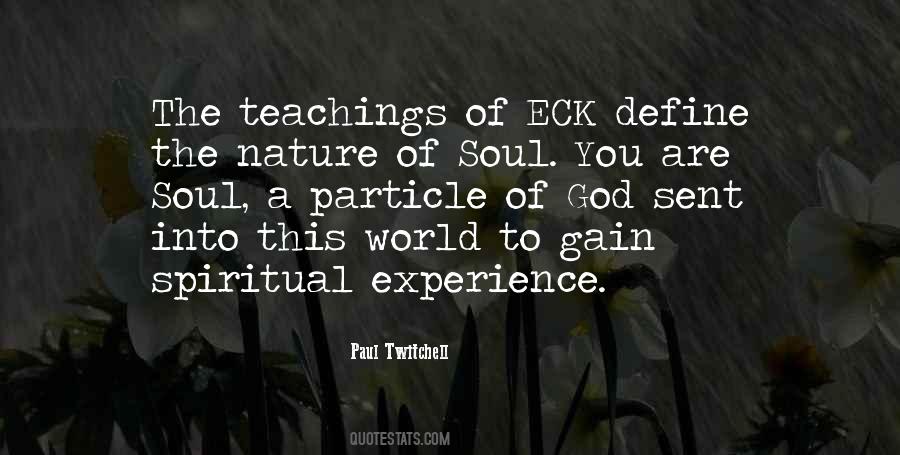 The Nature Of Soul Quotes #1113812