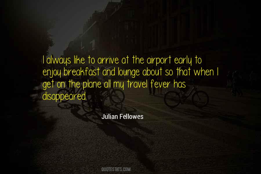 Arrive At Quotes #1393666
