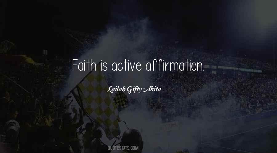 Lailah Gifty Akita Affirmation Quotes #1182691