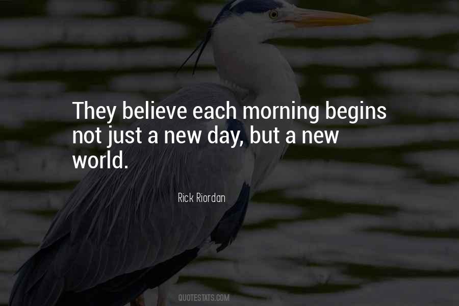 Each Morning Quotes #1021995