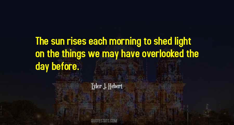 Each Morning Quotes #1164760