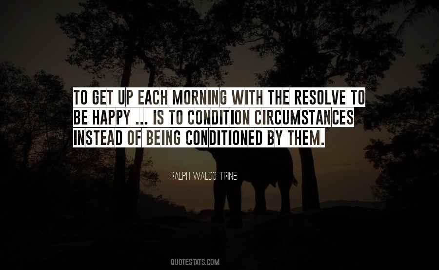 Each Morning Quotes #1546787