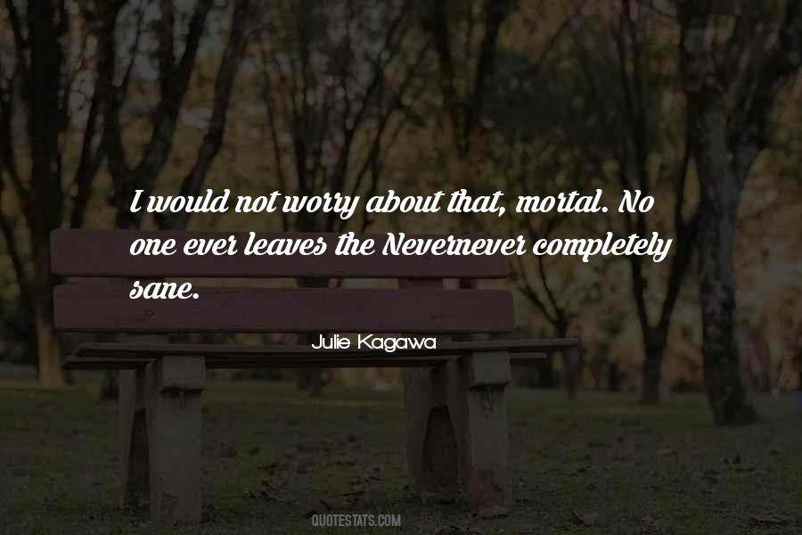Quotes About Nevernever #290836
