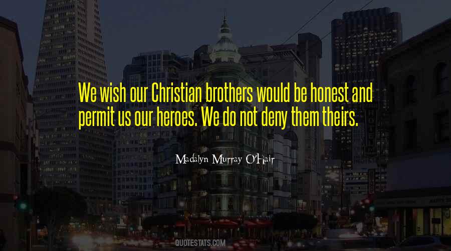 Christian Brothers Quotes #1593729