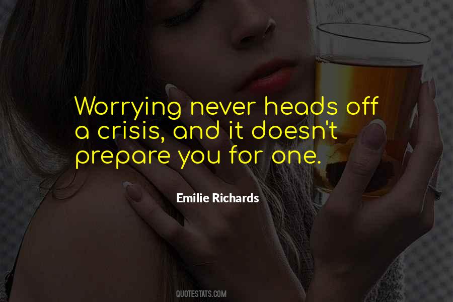 Quotes About Never Worrying #1518431