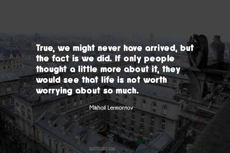 Quotes About Never Worrying #1932