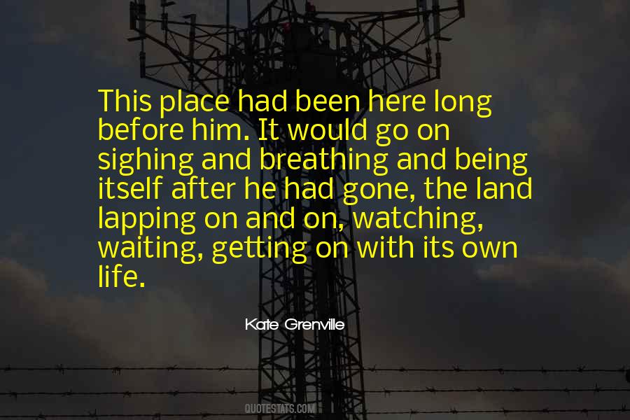 Watching And Waiting Quotes #561695