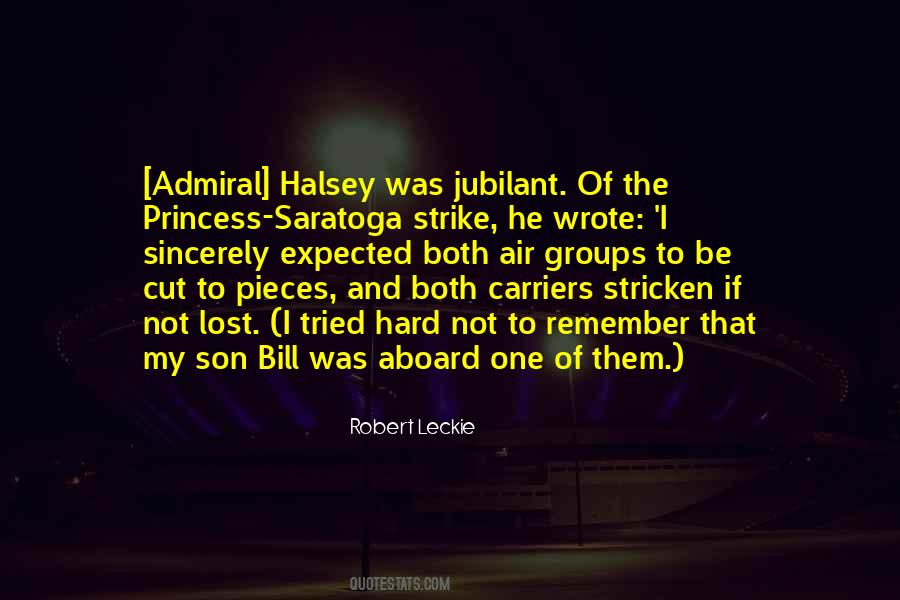 Admiral Halsey Quotes #806138