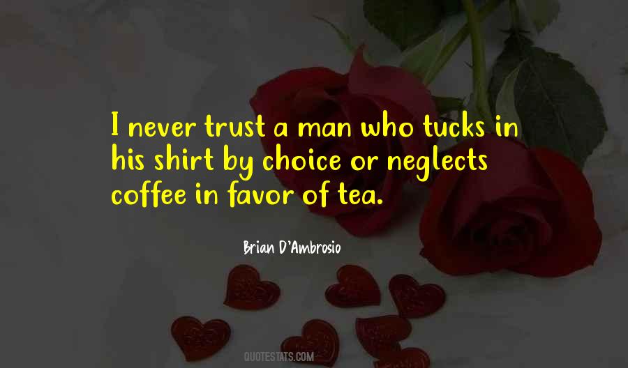Quotes About Never Trust A Man #1462947