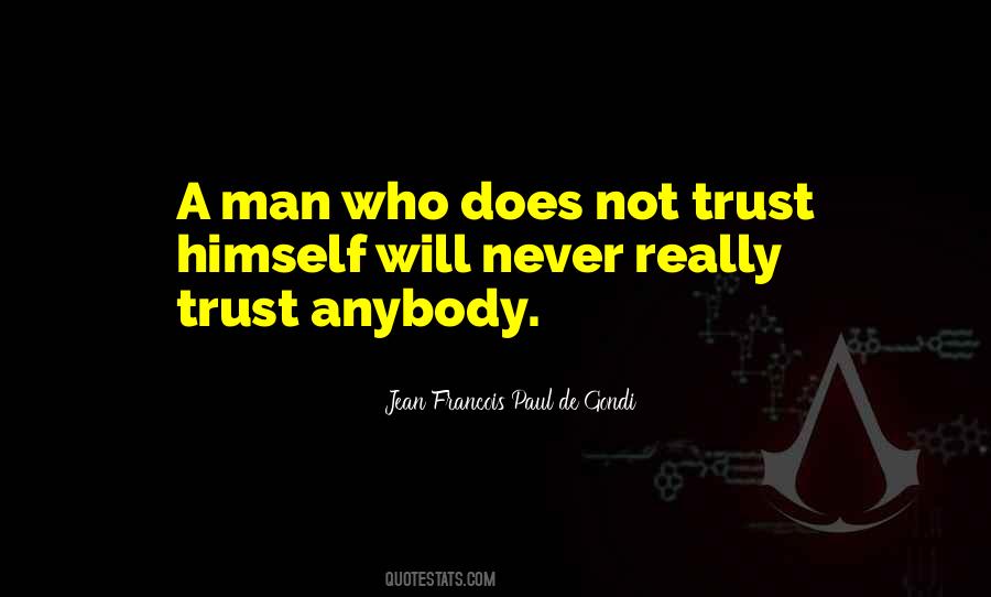 Quotes About Never Trust A Man #610547