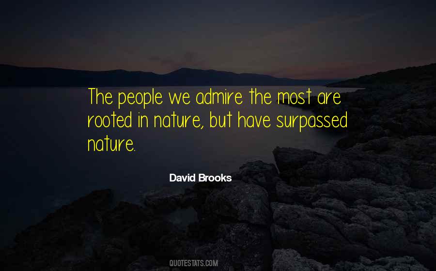 Admire Nature Quotes #1720880
