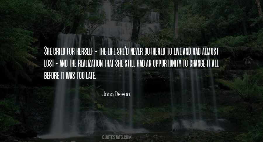 Quotes About Never Too Late To Change #977473