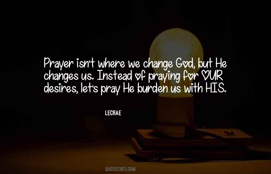 Let Us Pray Quotes #852038