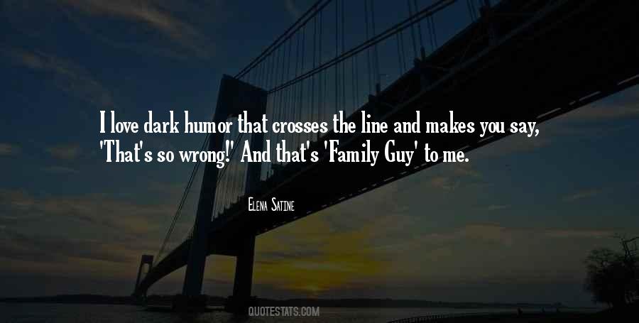 Crosses The Line Quotes #1776606