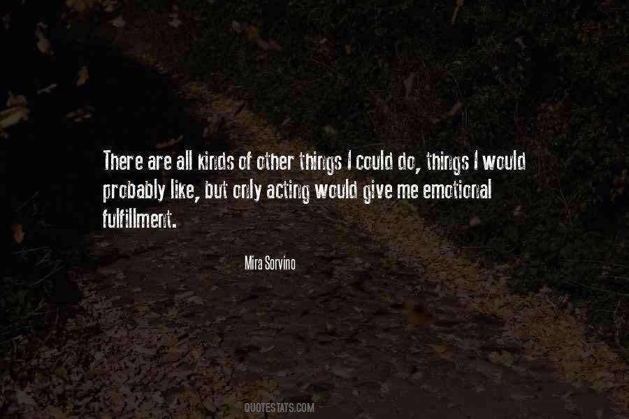 Emotional Fulfillment Quotes #1706172