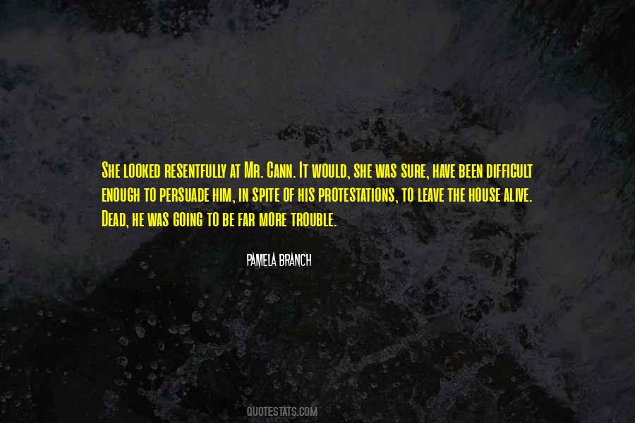 House Of The Dead Quotes #1111709