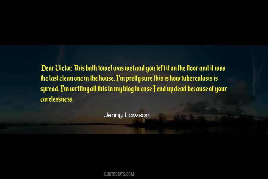 House Of The Dead Quotes #1419987