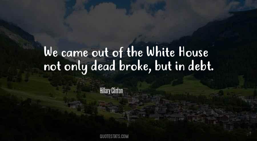 House Of The Dead Quotes #1442546